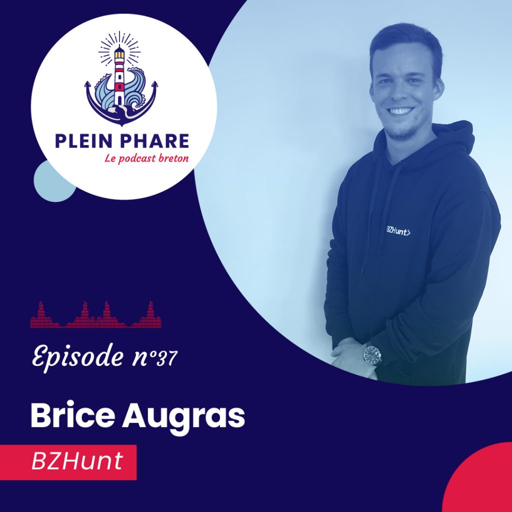 Épisode 37 : Le hacking éthique avec Brice Augras, fondateur de Bzhunt - Plein Phare