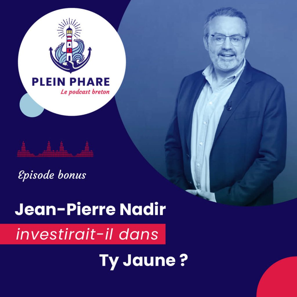 Jean-Pierre Nadir investirait-il dans Ty Jaune ? - Bonus